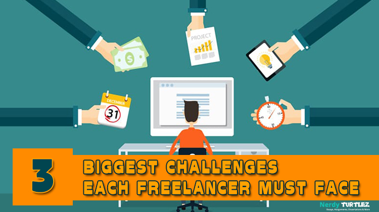 3 Biggest Challenges Each Freelancer Must Face