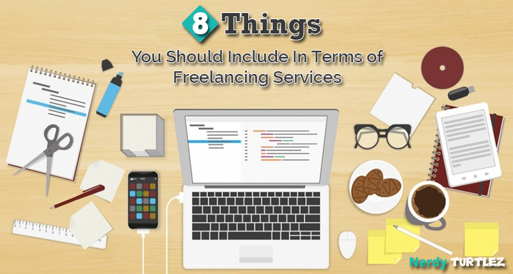 8 Things You Should Include In Terms of Freelancing Services