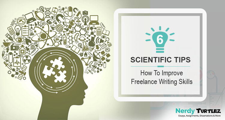 How To Improve Freelance Writing Skills: 6 Scientific Tips