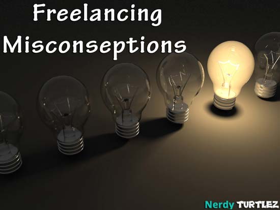 Freelancing Misconceptions
