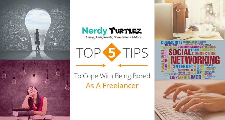 Top 5 Tips to Cope with Being Bored as a Freelancer
